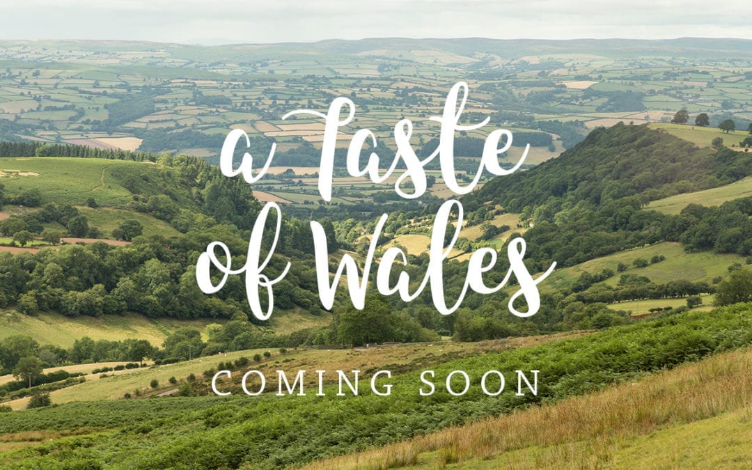 SPECIAL EVENT: A Taste of Wales 18.10.18