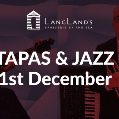 langlands tapas and jazz event thursday 1st December 22